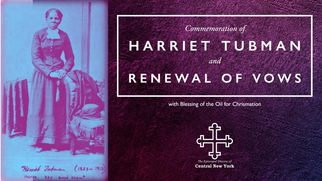 On the left of the image, there is a tintype photo of Harriet Tubman standing, under which it reads "Harriet Tubman nurse, spy, and scout." The image of Harriet Tubman is stylized in a light blue and purple duotone. On the right side of the image, it reads, "Commemoration of Harriet Tubman and Renewal of Vows with Blessing of the Oil for Chrismation" in white font above the white diocesan logo. The background is abstract and ranges from dark purple to medium purple. 
