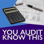 The background of this image is a medium toned blue on top and a deep purple diagonally-oriented rectangle on the bottom. It reads: "You Audit Know This" on the purple part and in the foreground on the top of the image is a calculator and balance sheet. Puns that don't necessarily work well to begin with sound even more lame in alt text descriptions. Sorry?