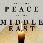 Image Description: A warm gray background has a goldfoil semi-circle at the bottom center of the image. In front of that circle is an image of a single taper candle burning. The bottom of the candle in the image is quite dark. The text reads, "Pray for Peace in the Middle East" in a style that mimics old, hand-set type headlines from newspapers. The Diocese of Central New York Logo is in the bottom right of the image.