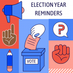 Election Year Reminders
